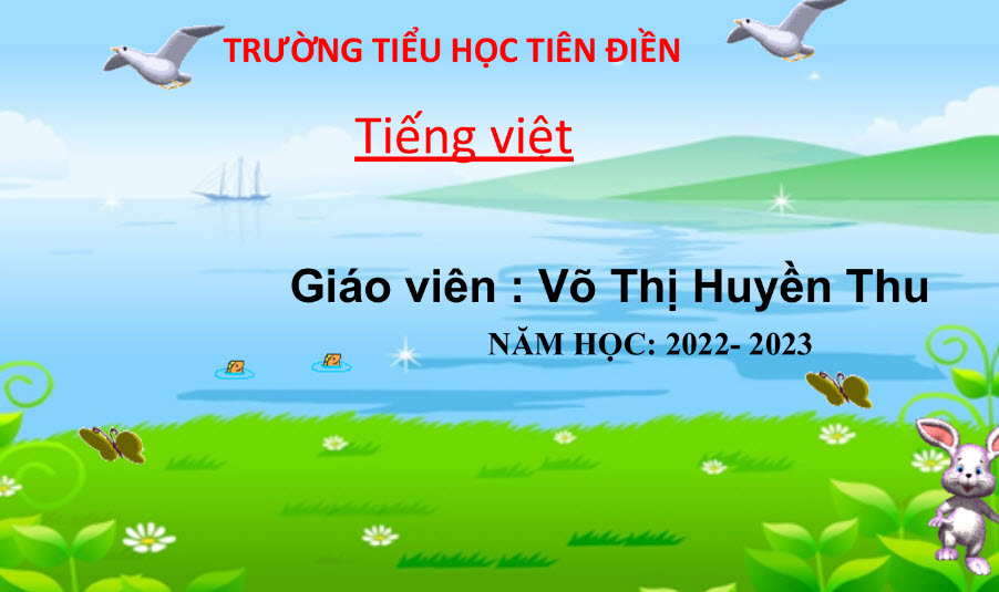Giáo án điện tử tuần 8. Môn: Tiếng Việt
